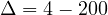 \Delta = 4 - 20 \lt  0