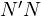 N' \gt  N