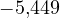-5{,}449