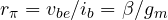 r_\pi = v_{be}/i_b = \beta/g_m