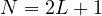 N = 2L + 1