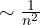 \sim\frac{1}{n^2}