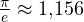 \frac{\pi}{e} \approx 1{,}156