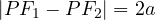 |PF_1 - PF_2| = 2a