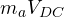 m_aV_{DC}
