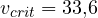 v_{crit} = 33{,}6