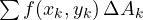 \sum f(x_k, y_k)\,\Delta A_k