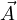 \vec A