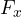 F_x