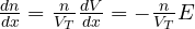 \frac{dn}{dx} = \frac{n}{V_T}\frac{dV}{dx} = -\frac{n}{V_T}E