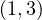 (1, 3)