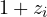 1 + z_i