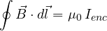 \[ \oint\vec B\cdot d\vec l = \mu_0\,I_{enc} \]