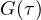 G(\tau)