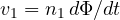 v_1 = n_1\,d\Phi/dt