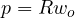 p = Rw_o