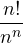 \dfrac{n!}{n^n}
