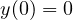 y(0) = 0