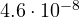 4.6\cdot 10^{-8}