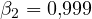 \beta_2 = 0{,}999