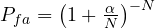 P_{fa} = \big(1 + \frac{\alpha}{N}\big)^{-N}