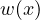 w(x)