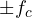 \pm f_c