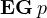\mathbf{EG}\,p
