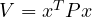 V = x^TPx