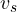 v_s