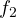 f_2