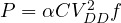 P = \alpha CV_{DD}^2 f