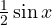 \frac{1}{2}\sin x