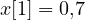 x[1] = 0{,}7