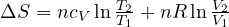 \Delta S = nc_V\ln\frac{T_2}{T_1} + nR\ln\frac{V_2}{V_1}