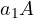a_1A