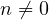 n \ne 0