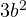 3b^2