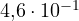 4{,}6\cdot 10^{-1}
