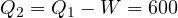 Q_2 = Q_1 - W = 600