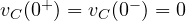 v_C(0^+) = v_C(0^-) = 0