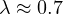 \lambda \approx 0.7